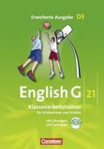 English G 21. Erweiterte Ausgabe D 3. Klassenarbeitstrainer mit Lösungen und CD