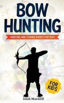Bow Hunting for Kids