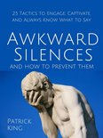 Awkward Silences and How to Prevent Them