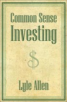 Common Sense Investing