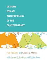 a John Hope Franklin Center Book - Designs for an Anthropology of the Contemporary