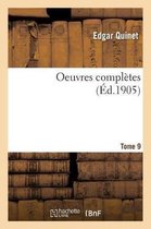 Oeuvres Compl�tes. Tome 9
