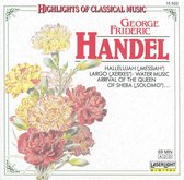 Highlights of Classical Music: George Frideric Handel