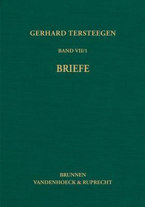 Texte zur Geschichte des Pietismus / Gerhard Tersteegen: Briefe