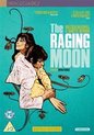 Raging Moon