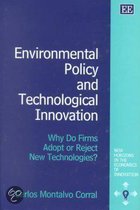 New Horizons in the Economics of Innovation series- Environmental Policy and Technological Innovation