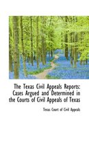 The Texas Civil Appeals Reports