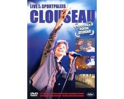 Clouseau - Live in het Sportpaleis