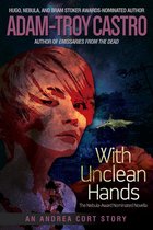 An Andrea Cort Story - With Unclean Hands