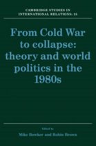 from Cold War to Collapse