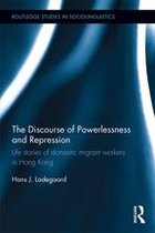 Routledge Studies in Sociolinguistics - The Discourse of Powerlessness and Repression