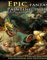 Mike Sass - Epic Fantasy Painting In Oil (DVD)