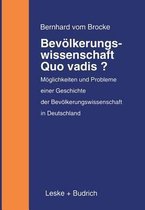 Bevoelkerungswissenschaft -- Quo Vadis?