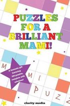 Puzzles for a Brilliant Mami