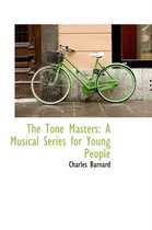 The Tone Masters