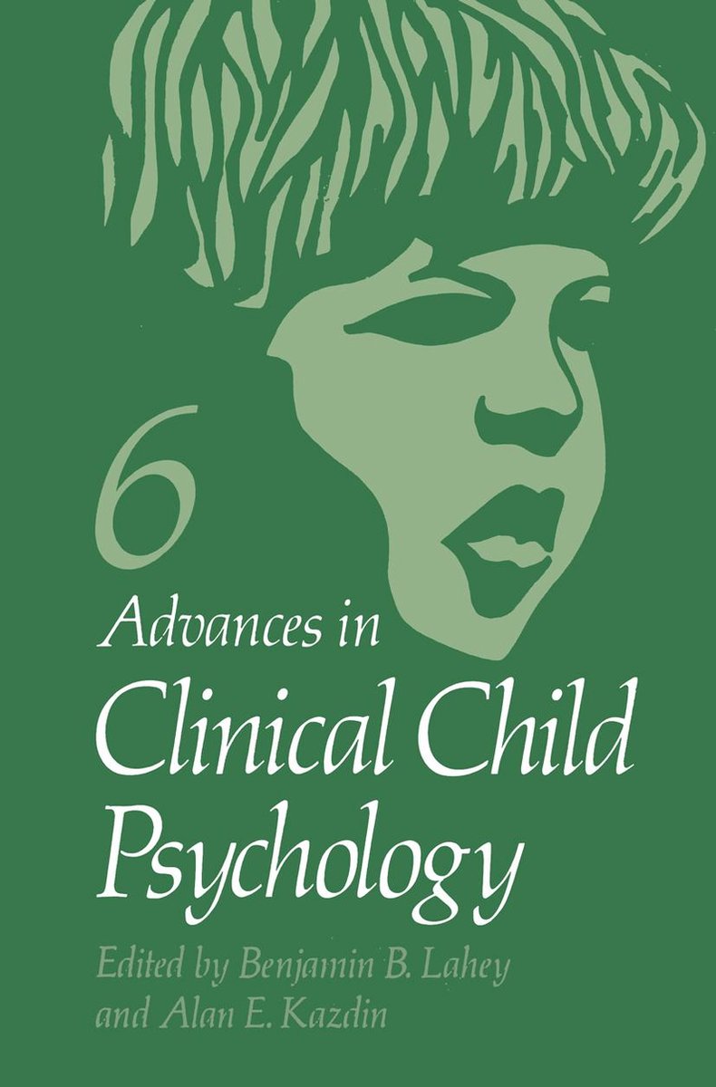 Advances in Clinical Child Psychology 6 - Advances in Clinical Child Psychology - Springer