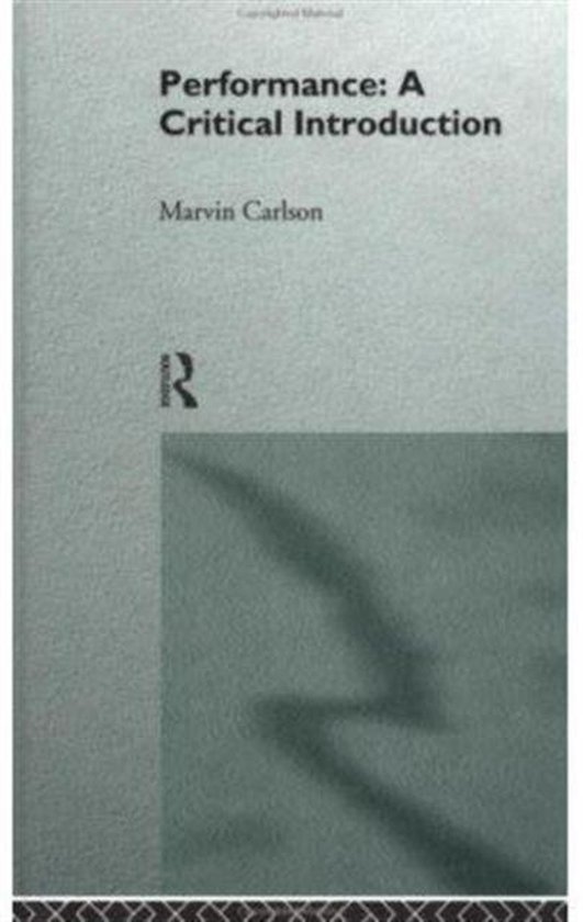 Performance: a Critical Introduction, Marvin Carlson | 9780415137027 ...