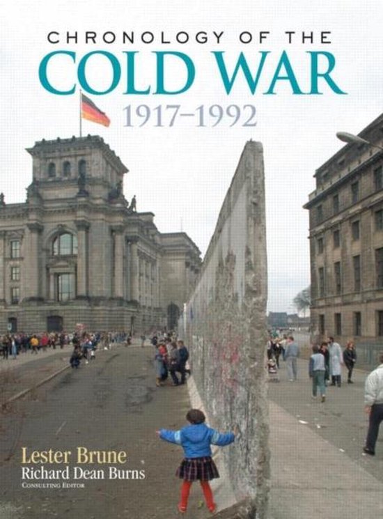 Chronology Of The Cold War Chronology of the Cold War | 9780415973397 | Lester Brune | Boeken