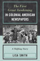 The First Great Awakening in Colonial American Newspapers