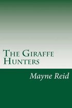 The Giraffe Hunters