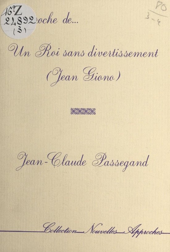 Approche de 'Un Roi sans divertissement' (Jean Giono)
