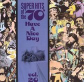 Super Hits Of The '70s: Have A...Vol. 20