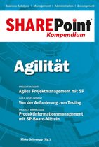 SharePoint Kompendium 9 - SharePoint Kompendium - Bd. 9: Agilität