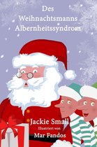 Des Weihnachtsmanns Albernheitssyndrom