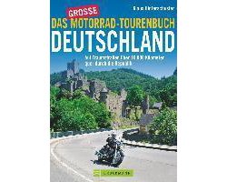 Das große Motorrad-Tourenbuch Deutschland