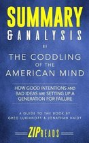 Summary & Analysis of the Coddling of the American Mind
