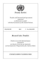 United Nations Treaty Series / Recueil des Traites des Nations Unies- Treaty Series 2852 (English/French Edition)