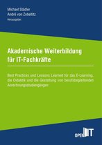 Schriftenreihe: Hochschule Weserbergland 1 - Akademische Weiterbildung für IT-Fachkräfte