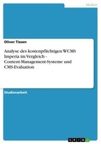Analyse des kostenpflichtigen WCMS Imperia im Vergleich - Content-Management-Systeme und CMS-Evaluation