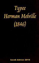 Typee Herman Melville (1846)