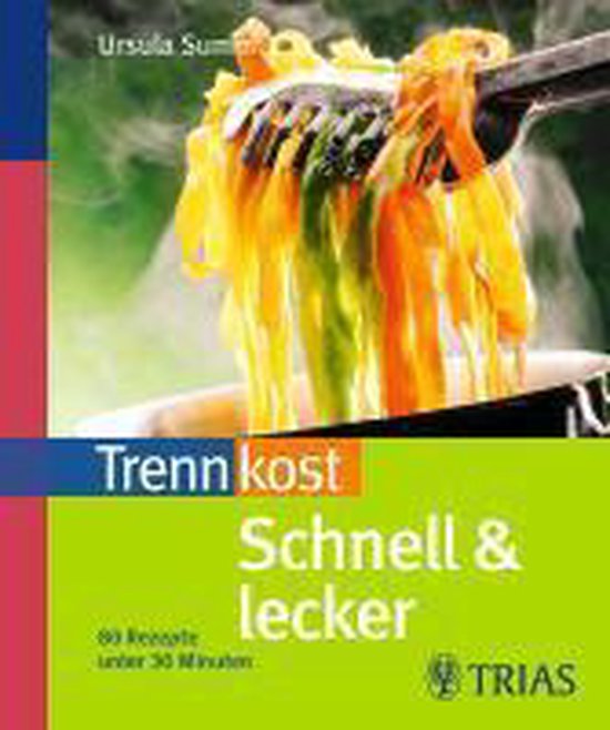 Trennkost schnell & lecker 1 - cover