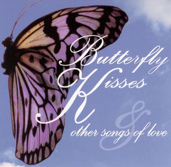 Butterfly Kisses & Other Love Songs, various artists CD (album