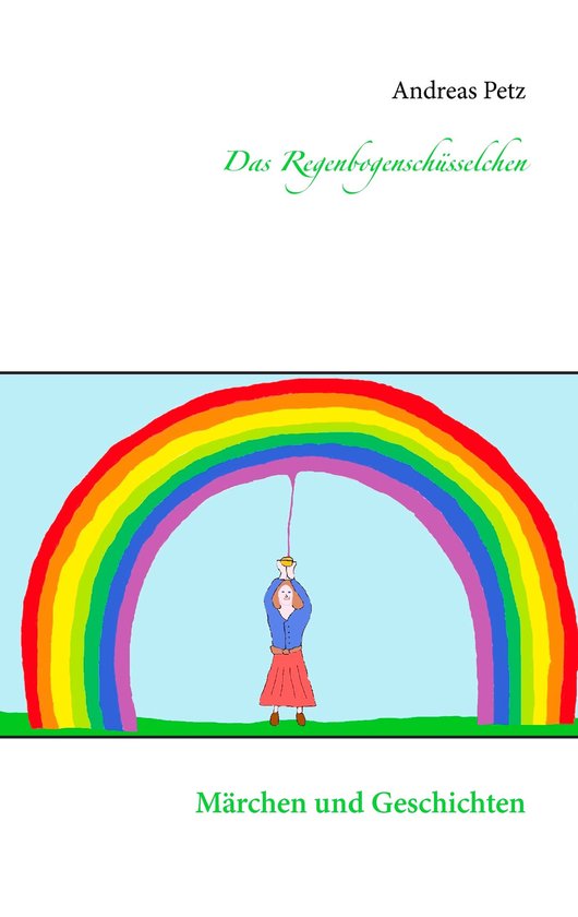 Das Regenbogenschüsselchen - cover