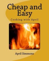 Cheap and Easy