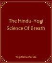 Omslag The Hindu-Yogi Science of Breath