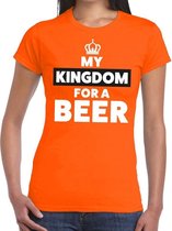 Oranje My kingdom for a beer shirt dames - Oranje Koningsdag/ Holland supporter kleding S