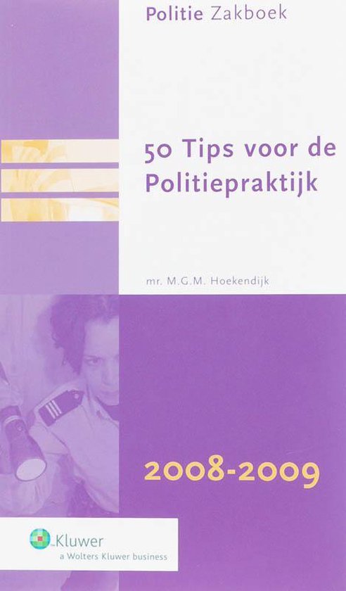 Cover van het boek '50 tips voor de politiepraktijk 2008/2009 / druk 1' van M.G.M. Hoekendijk