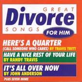 Great Divorce Songs For Him