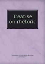 Treatise on rhetoric