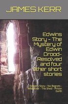 Edwin's Story - The Mystery of Edwin Drood