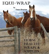Equi-Wrap: Horse Health, Wraps & Supplies