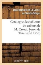 Arts- Catalogue des tableaux du cabinet de M. Crozat, baron de Thiers