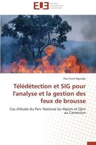 Omn.Univ.Europ.- T�l�d�tection Et Sig Pour l'Analyse Et La Gestion Des Feux de Brousse
