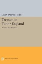 Treason in Tudor England - Politics and Paranoia