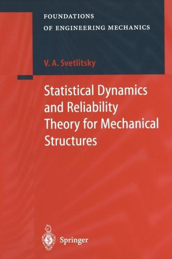 Statistical Dynamics and Reliability Theory for Mechanical S ... - cover