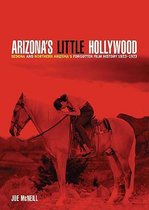 Arizona's Little Hollywood